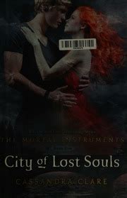 City of Lost Souls : Cassandra Clare : Free Download, Borrow, .